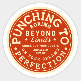 Punching to Perfection. Sticker